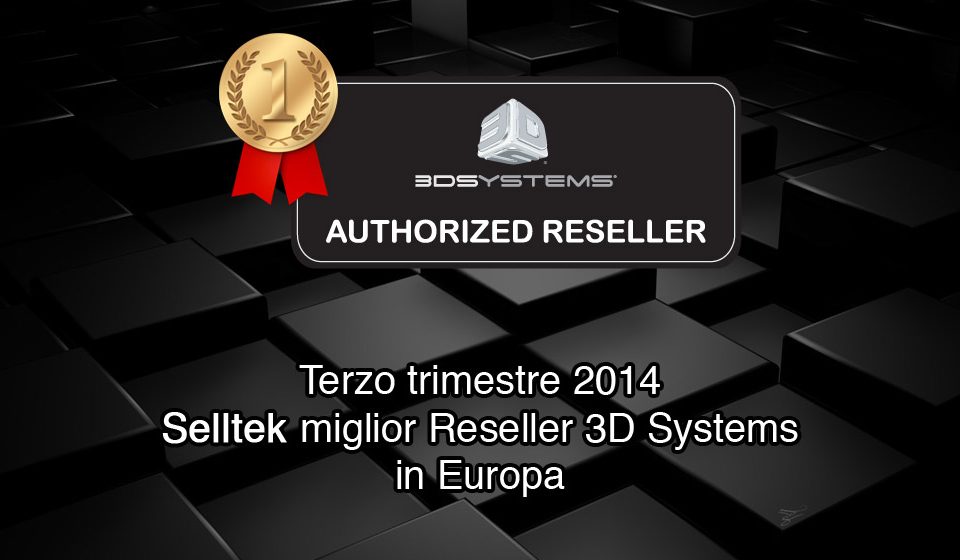 Miglior Reseller Europa 3D Systems